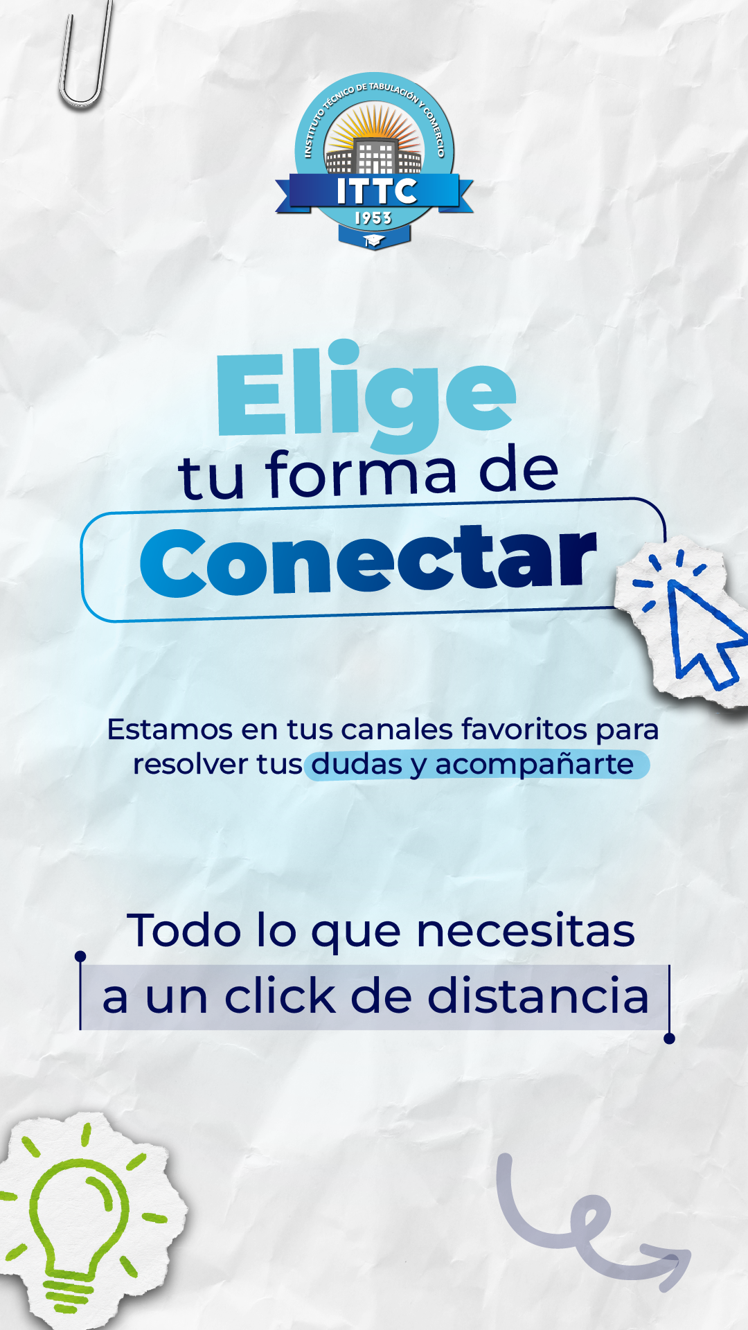 Elige tu forma de conectar